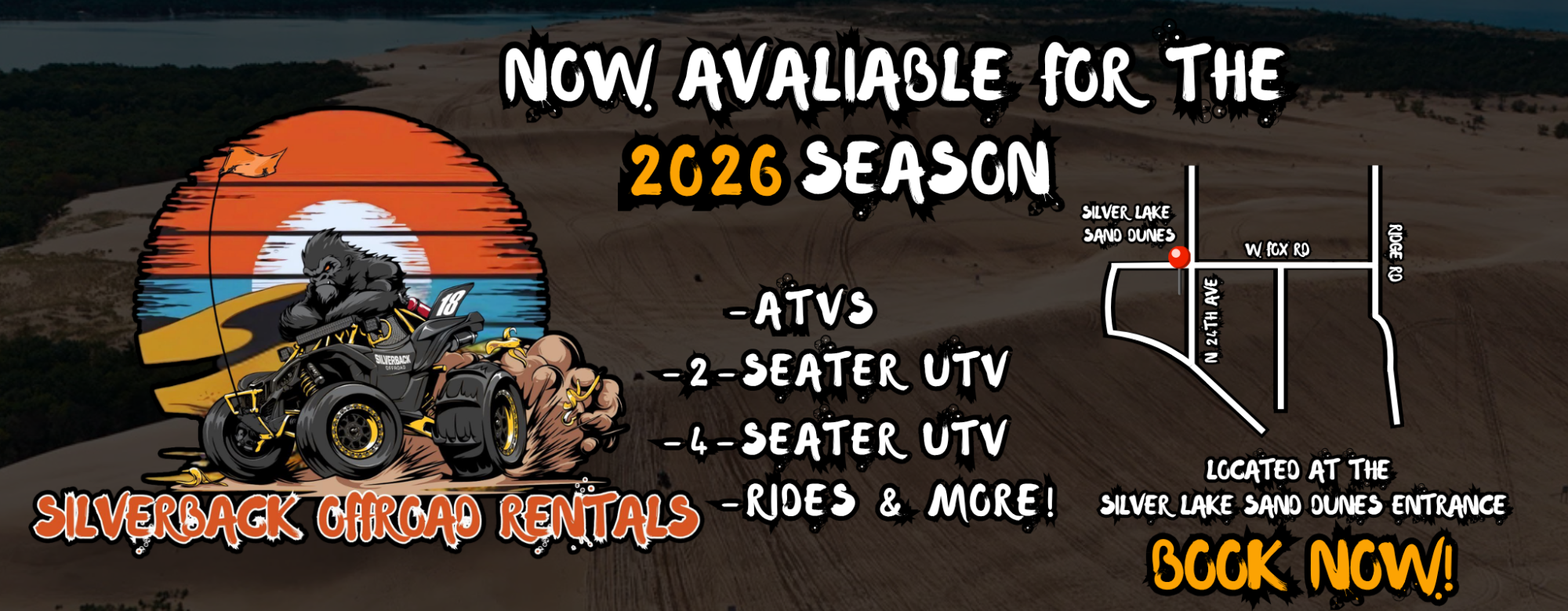 Ad for Silverback Offroad Rentals with ATVs, map, and booking info for 2026 season at Silver Lake Sand Dunes.